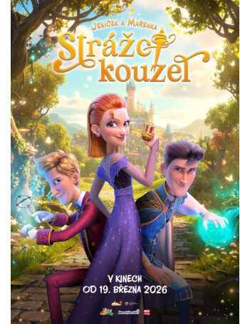 JENÍČEK A MAŘENKA: STRÁŽCI KOUZEL.
