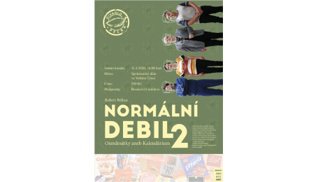 Doplňující informace k prodeji vstupenek na představení Normální debil 2 !