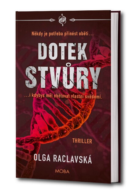 Předprodej thrilleru Dotek stvůry od týnecké autorky Olgy Raclavské!